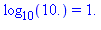 log[10](10.) = 1.