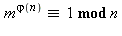 `mod`(`≡`(m^phi(n), 1), n)