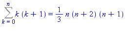 Sum(k*(k+1), k = 0 .. n) = 1/3*n*(n+2)*(n+1)