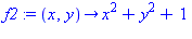 proc (x, y) options operator, arrow; x^2+y^2+1 end proc