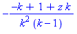 -(-k+1+z*k)/(k^2*(k-1))