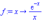 proc (x) options operator, arrow; exp(-x)/x end proc