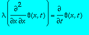lambda*diff(theta(x,t),x,x) = diff(theta(x,t),t)