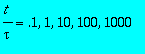 t/tau = .1, 1, 10, 100, 1000