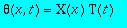 theta(x,t) = X(x)*T(t)