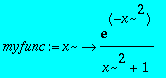 myfunc := proc (x) options operator, arrow; exp(-x^...