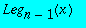 Leg[n-1](x)