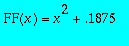 FF(x) = x^2+.1875