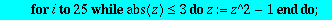 F := proc (x, y) local z, i; z := evalf(x+I*y); for...