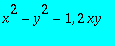 x^2-y^2-1, 2*xy