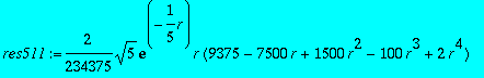 res511 := 2/234375*sqrt(5)*exp(-1/5*r)*r*(9375-7500...