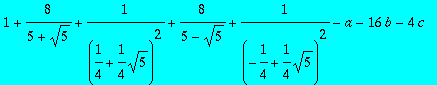 suit2 := 19/3-a-4*b-2*c, 3+4/(2+sqrt(2))+4/(2-sqrt(...