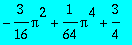 -3/16*Pi^2+1/64*Pi^4+3/4
