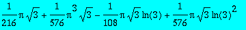 1/216*Pi*sqrt(3)+1/576*Pi^3*sqrt(3)-1/108*Pi*sqrt(3...