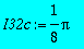 I32c := 1/8*Pi