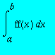 int(ff(x),x = a .. b)