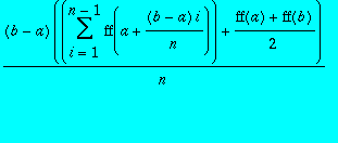 (b-a)*(sum(ff(a+(b-a)*i/n),i = 1 .. n-1)+(ff(a)+ff(...