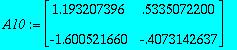 A10 := matrix([[1.193207396, .5335072200], [-1.6005...